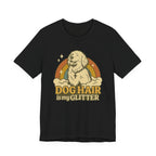 "Dog Hair Is My Glitter" – Retro Golden Vibes Edition