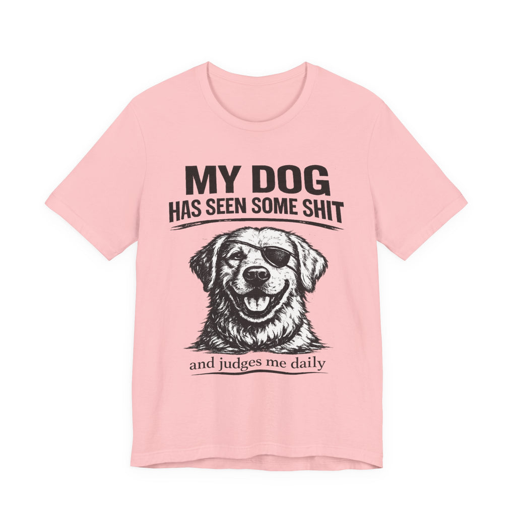 Golden retriever Dog T-Shirt — "My Dog Has Seen Some Shit" Funny Dog Lover Tee