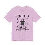 Creed Hold Me Now Graphic Tee – Unisex Jersey Short Sleeve T-Shirt