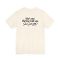 "She's Not Flirting. She's Just Cool" Graphic Tee