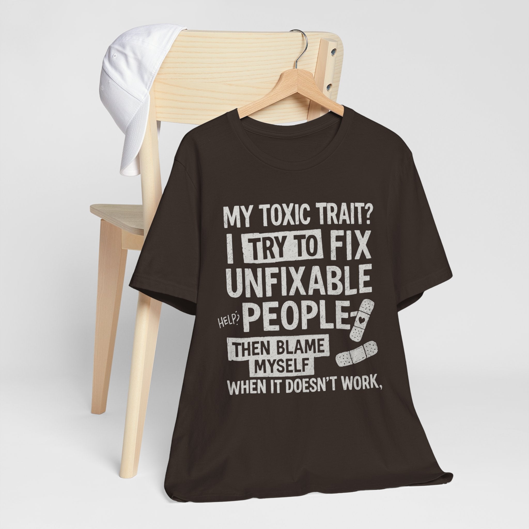 T-Shirt — “My Toxic Trait? I Try to Fix Unfixable People” Funny Mental Health Tee
