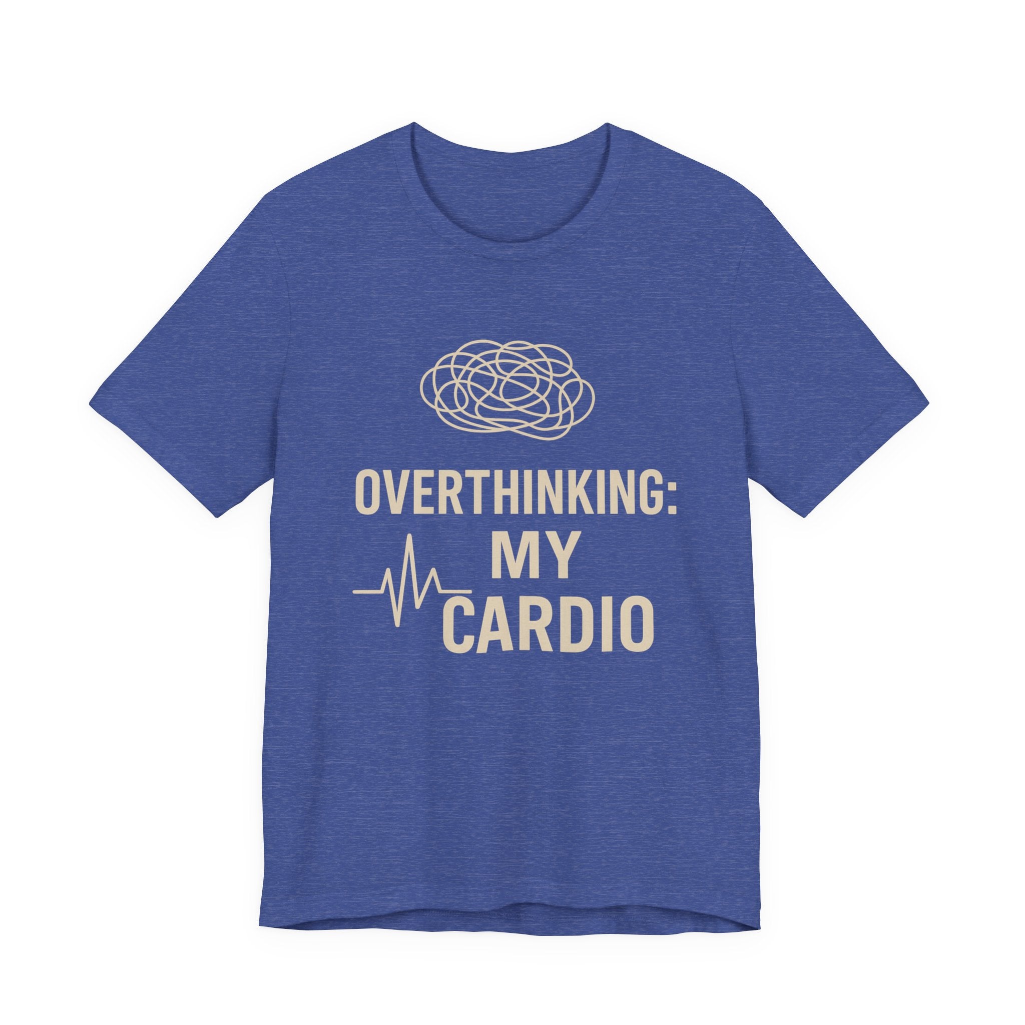 “Overthinking: My Cardio” Tee