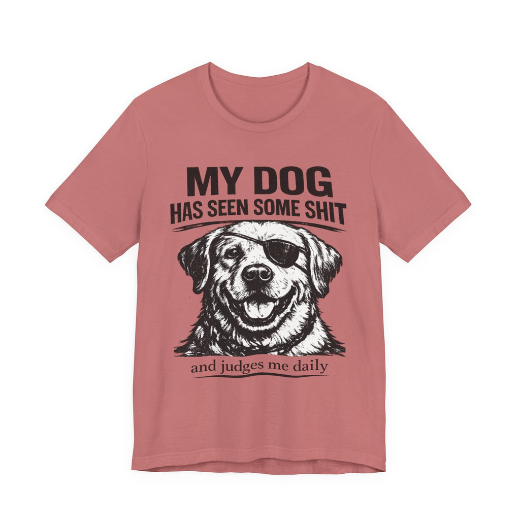 Lab Dog T-Shirt — "My Dog Has Seen Some Shit" Funny Dog Lover Tee
