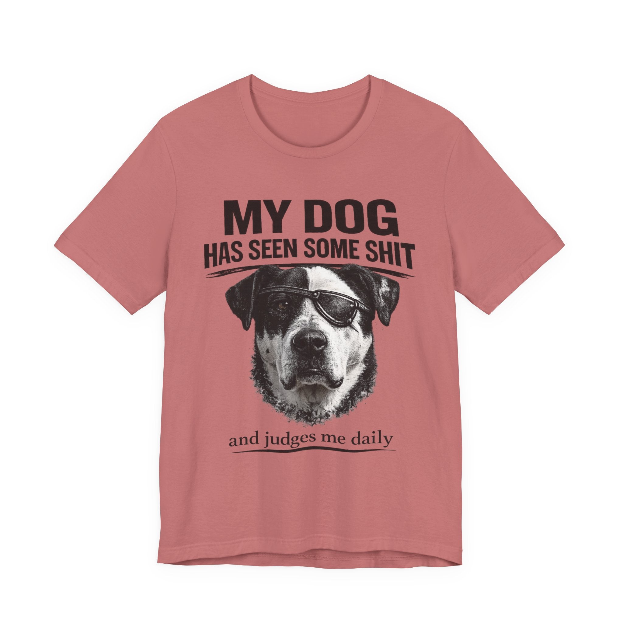 Great Dane Dog Lover Graphic Tee - "My Dog Has Seen Some Shit and Judges Me Daily"