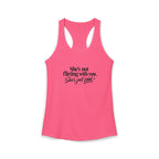 Women's Ideal Racerback Tank - "She's not flirting with you"