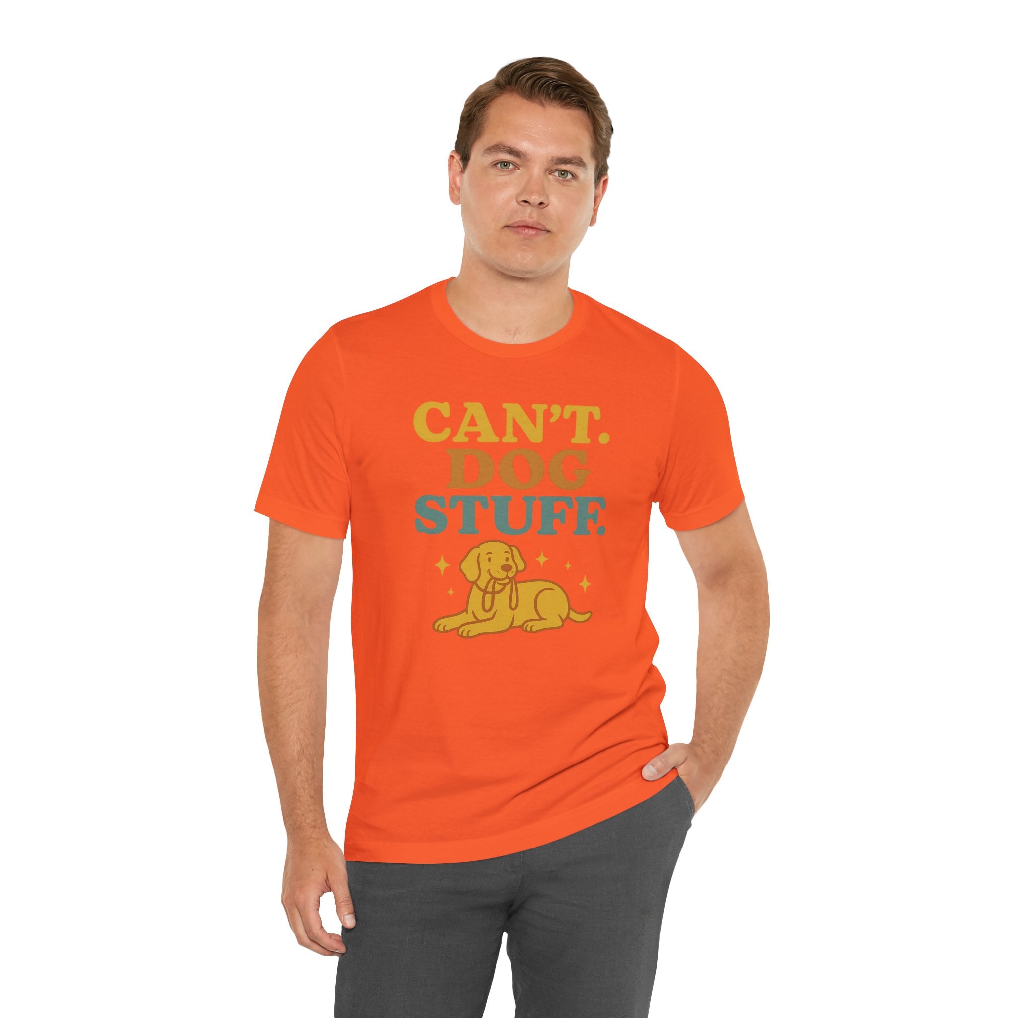 "Can’t. Dog Stuff." – Dog Lover Priorities Tee
