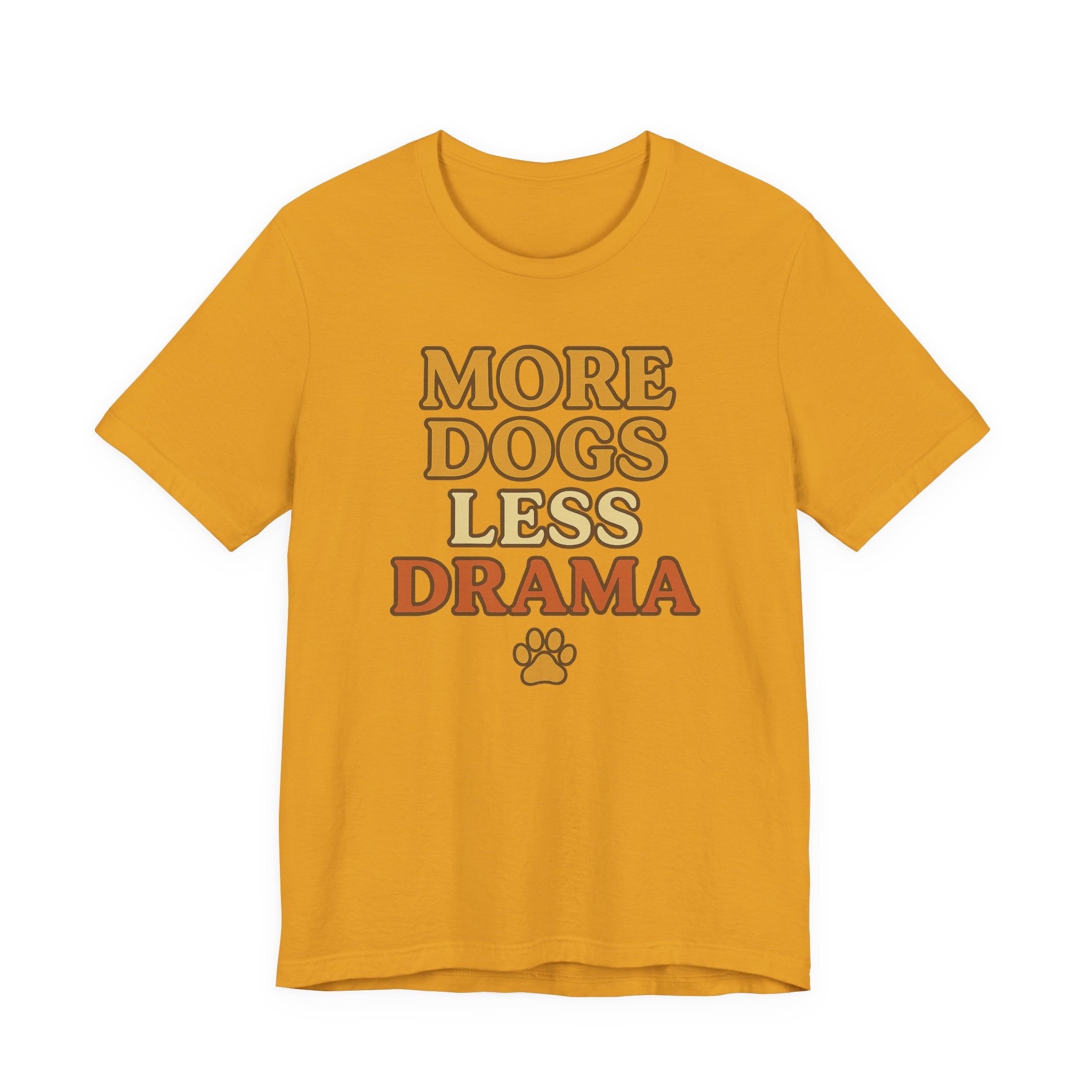More Dogs Less Drama T-Shirt — Retro Paw Print Dog Lover Tee