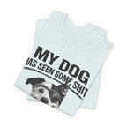 Border Collie Mix Dog Lover Tee — "My Dog Has Seen Some Shit and Judges Me Daily" Graphic T-Shirt