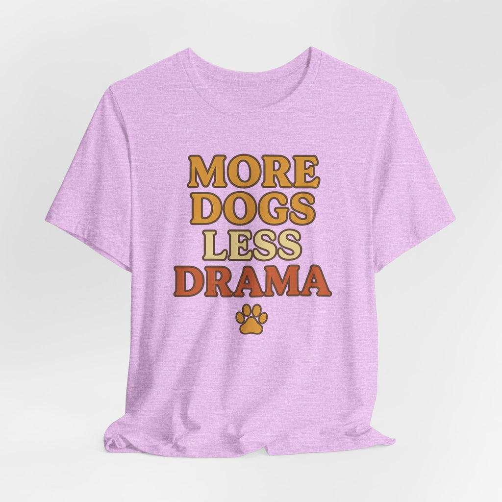 More Dogs Less Drama T-Shirt — Retro Paw Print Dog Lover Tee
