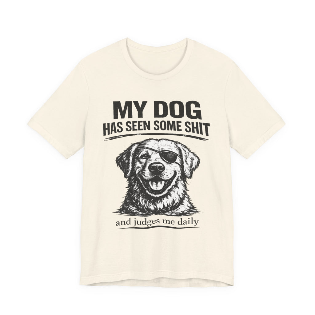 Golden retriever Dog T-Shirt — "My Dog Has Seen Some Shit" Funny Dog Lover Tee