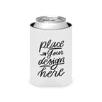 Can Cooler - Custom 'Place Your Design Here' Neoprene Can Koozie